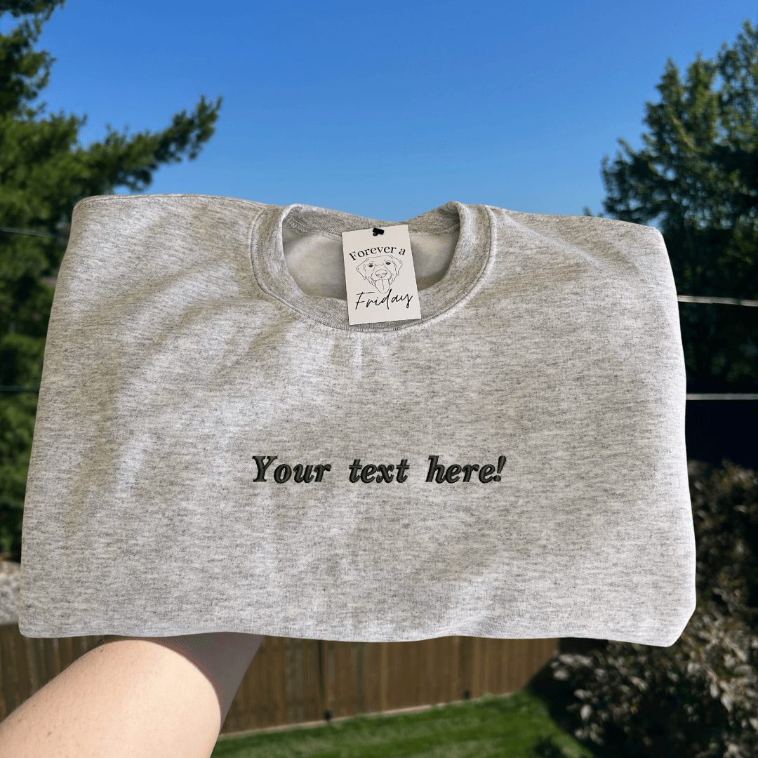 Custom Sweater - Forever a Friday